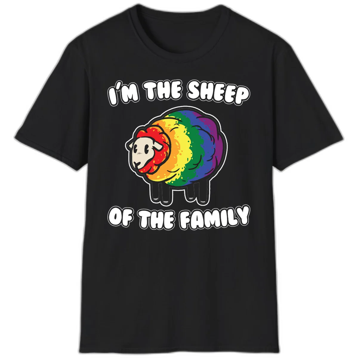Cartoon rainbow sheep with pride flag colors wool and text reading 'I'm The Sheep Of The Family' in Black