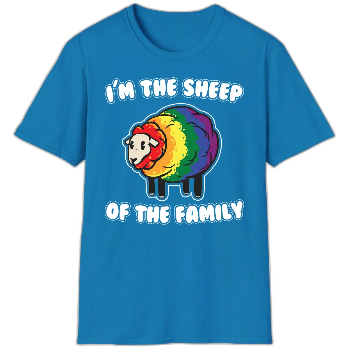 Cartoon rainbow sheep with pride flag colors wool and text reading 'I'm The Sheep Of The Family' in Sapphire