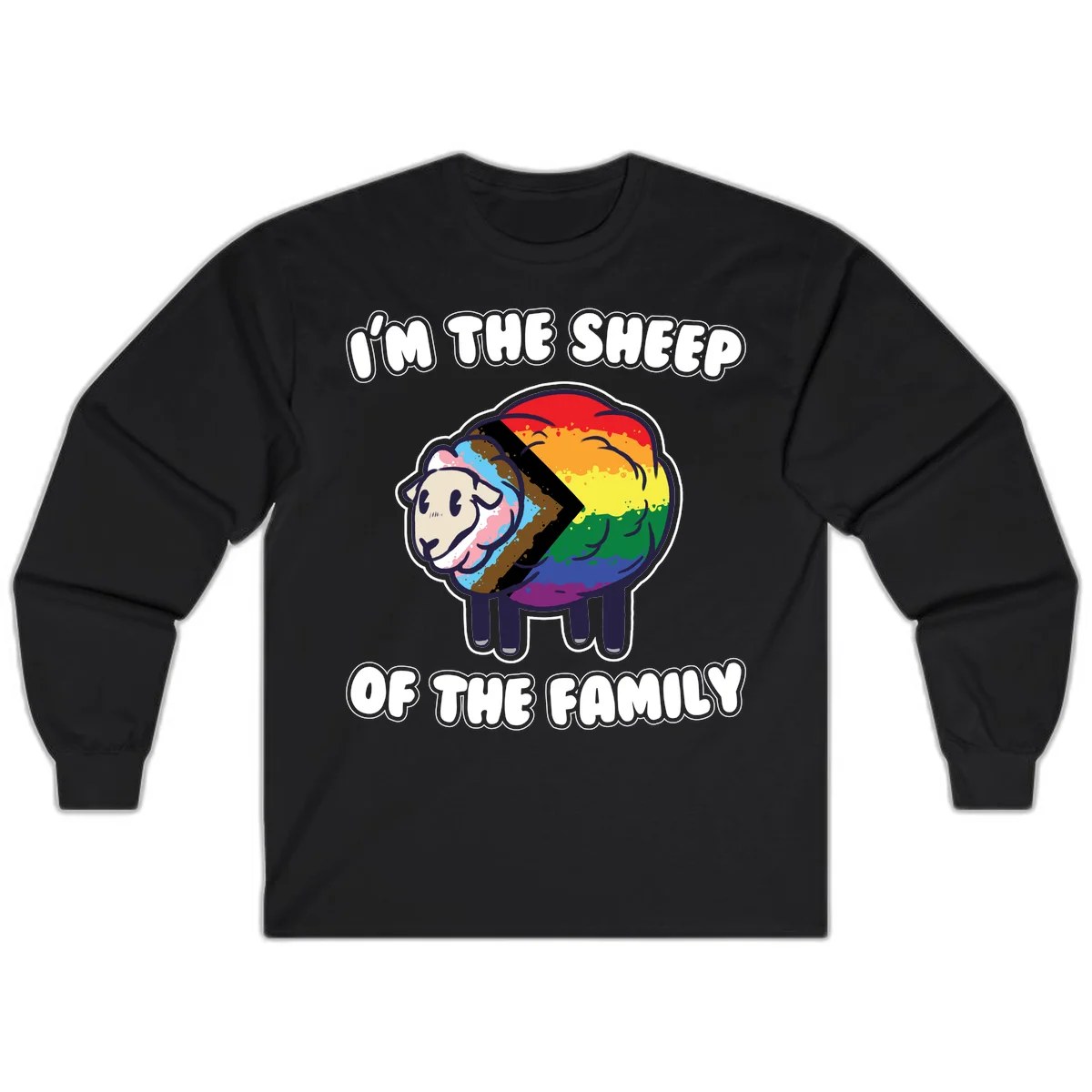 Cartoon sheep filled with rainbow and progress pride flag colors with text 'I'm the sheep of the family' in Black