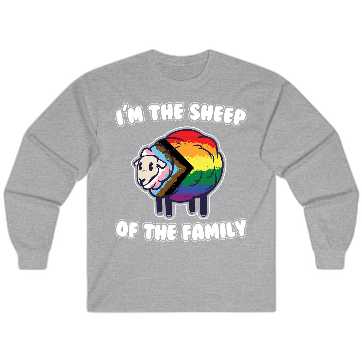 Cartoon sheep filled with rainbow and progress pride flag colors with text 'I'm the sheep of the family' in Sport Grey
