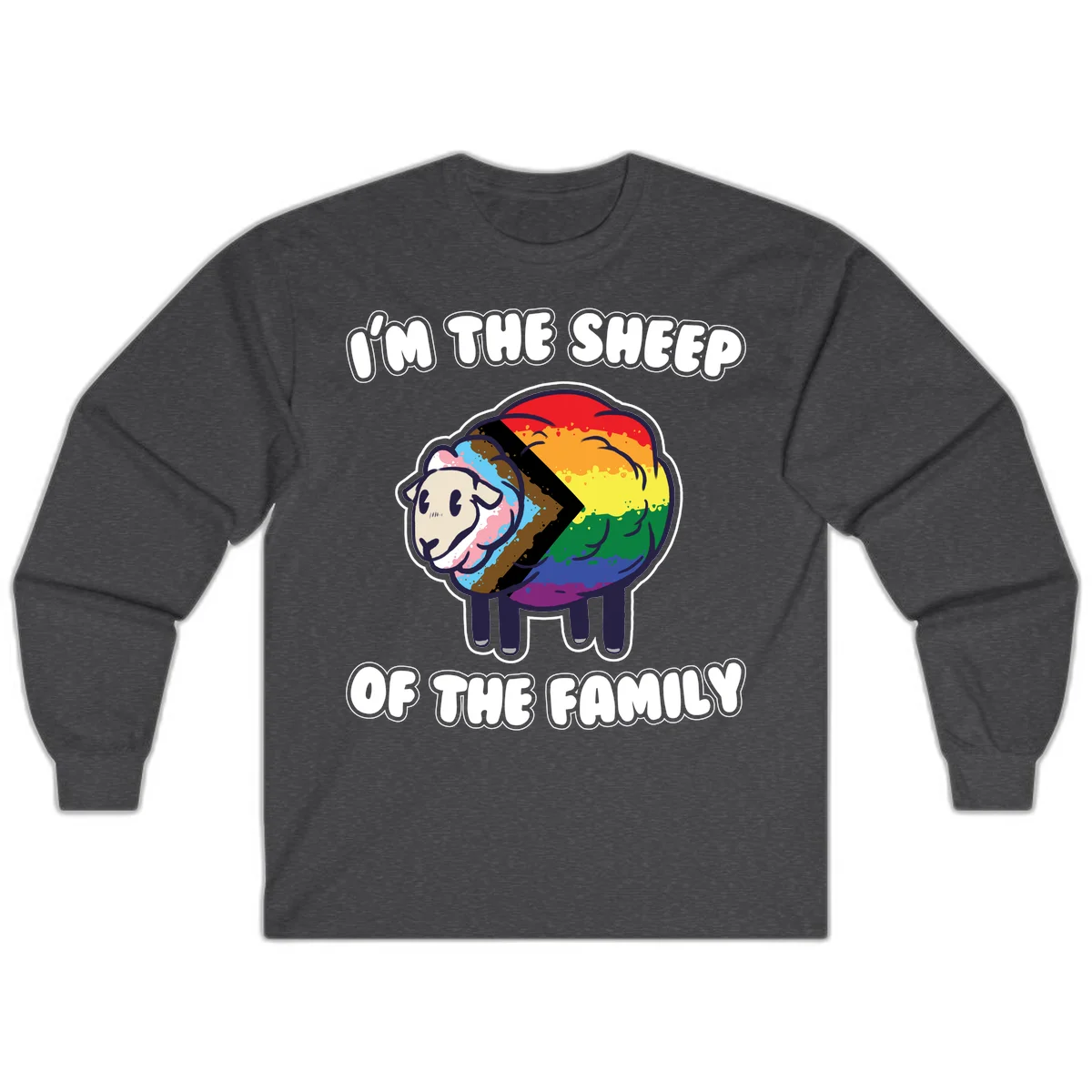 Cartoon sheep filled with rainbow and progress pride flag colors with text 'I'm the sheep of the family' in Dark Heather