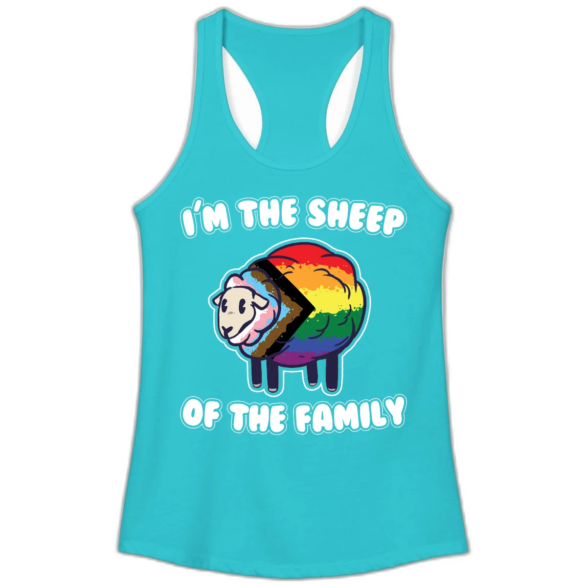 Cartoon sheep filled with rainbow and progress pride flag colors with text 'I'm the sheep of the family' in Solid Tahiti Blue