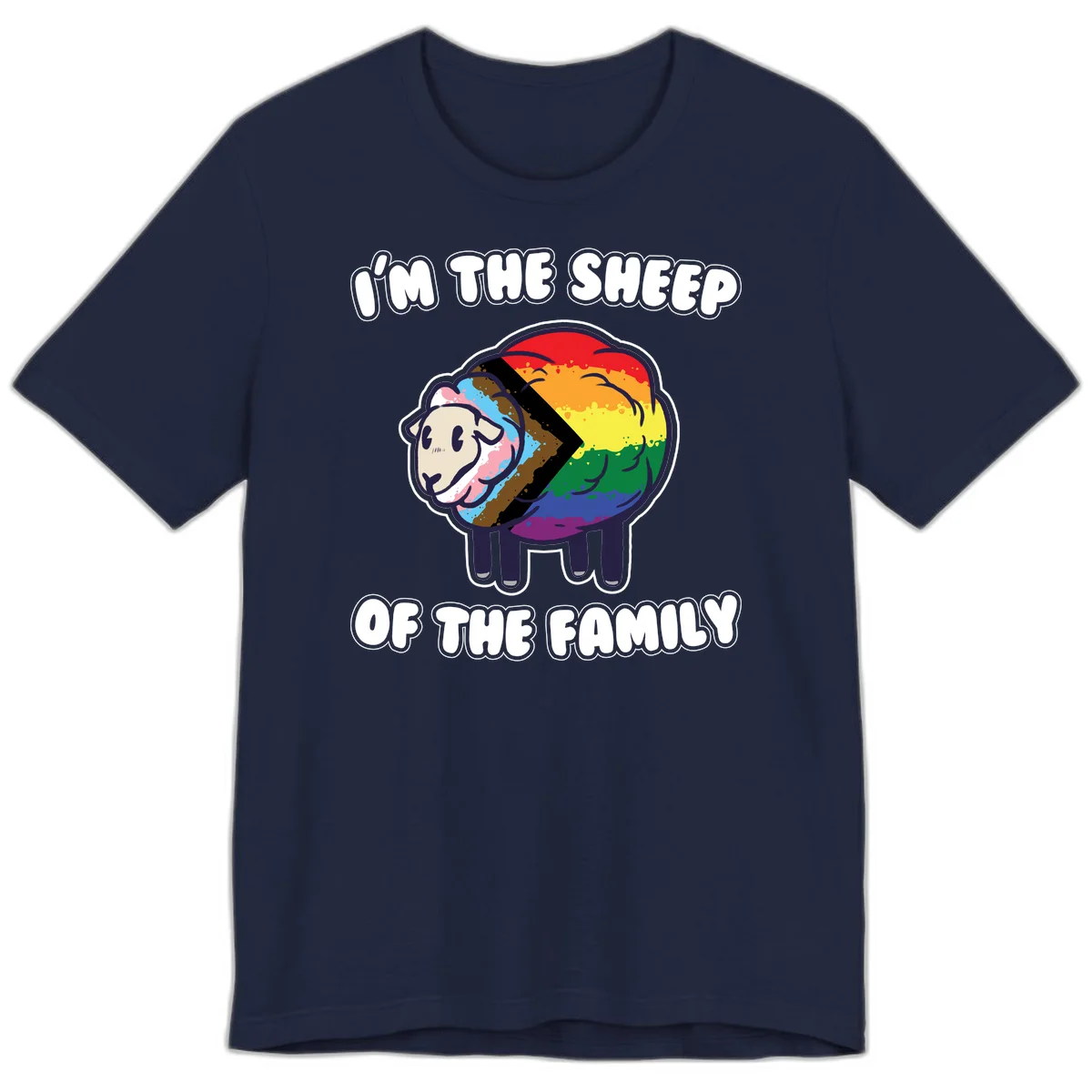 Cartoon sheep filled with rainbow and progress pride flag colors with text 'I'm the sheep of the family' in Navy