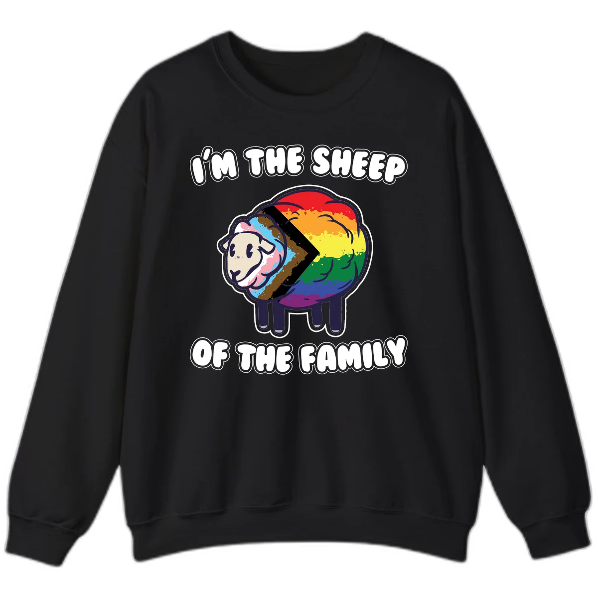 Cartoon sheep filled with rainbow and progress pride flag colors with text 'I'm the sheep of the family' in Black