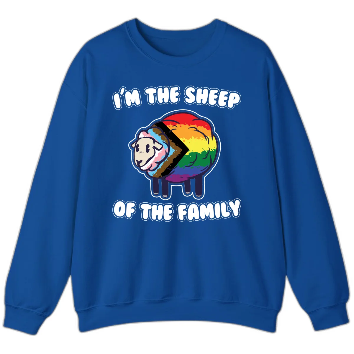 Cartoon sheep filled with rainbow and progress pride flag colors with text 'I'm the sheep of the family' in Royal