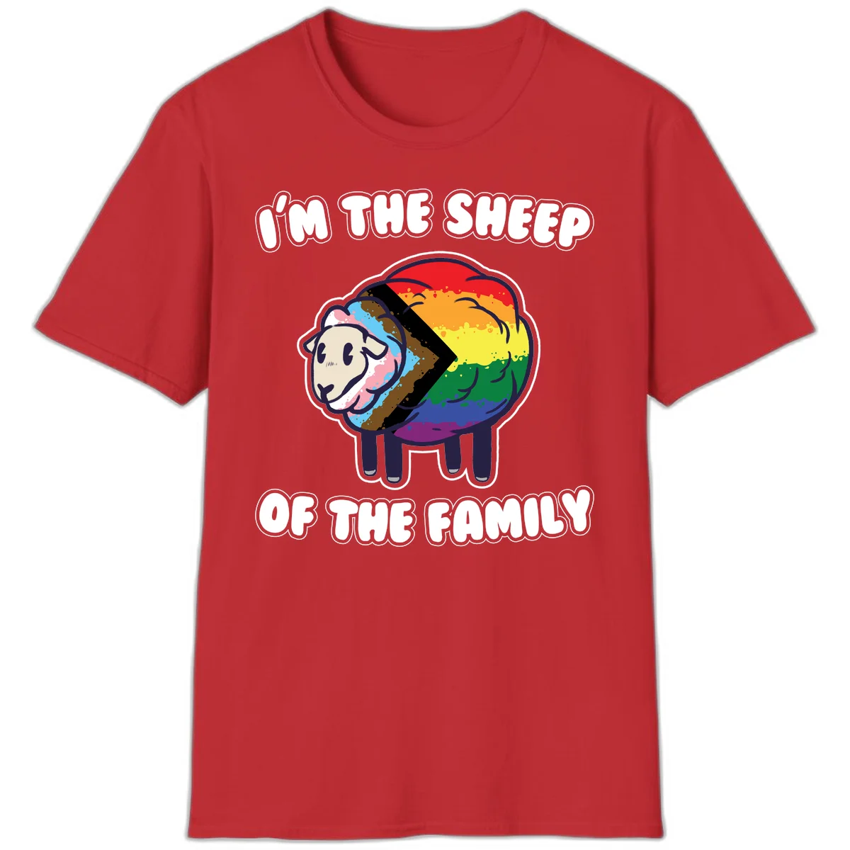 Cartoon sheep filled with rainbow and progress pride flag colors with text 'I'm the sheep of the family' in Red
