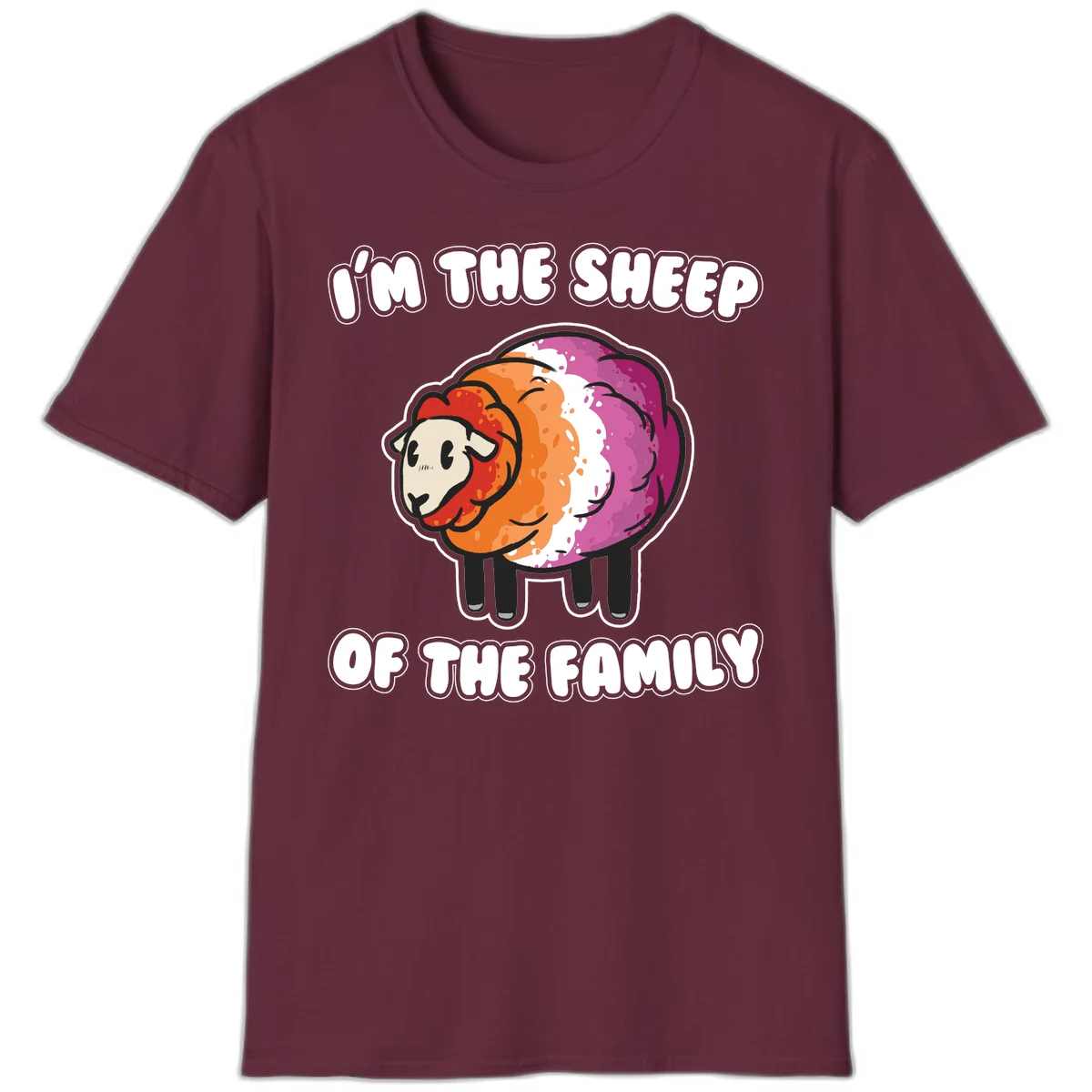 Colorful cartoon sheep with rainbow wool stripes and text 'I'm The Sheep Of The Family' on gray background in Maroon