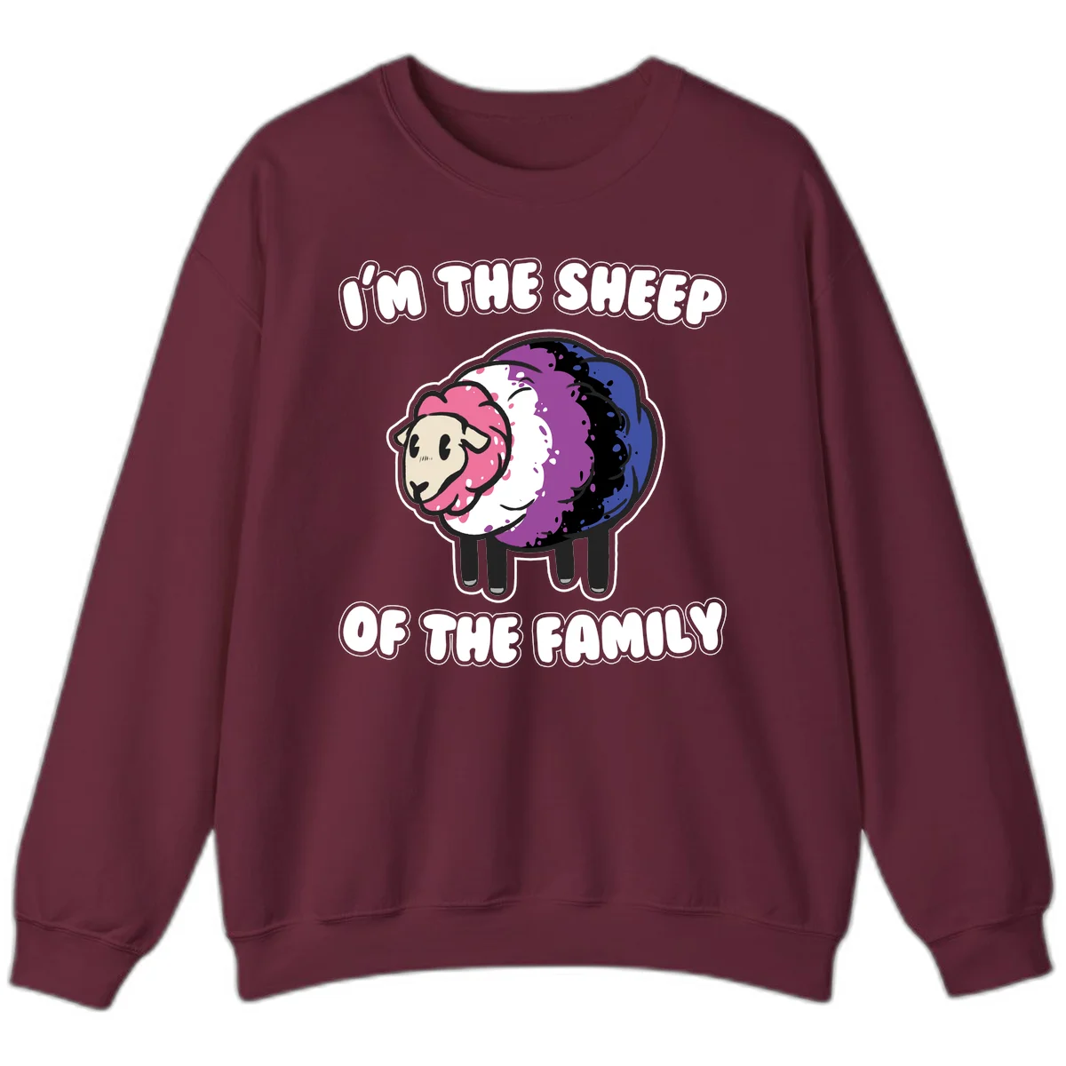 Colorful cartoon sheep with rainbow wool in pink, purple, blue, white and black, with text 'I'm the sheep of the family' celebrating pride and individuality in Maroon