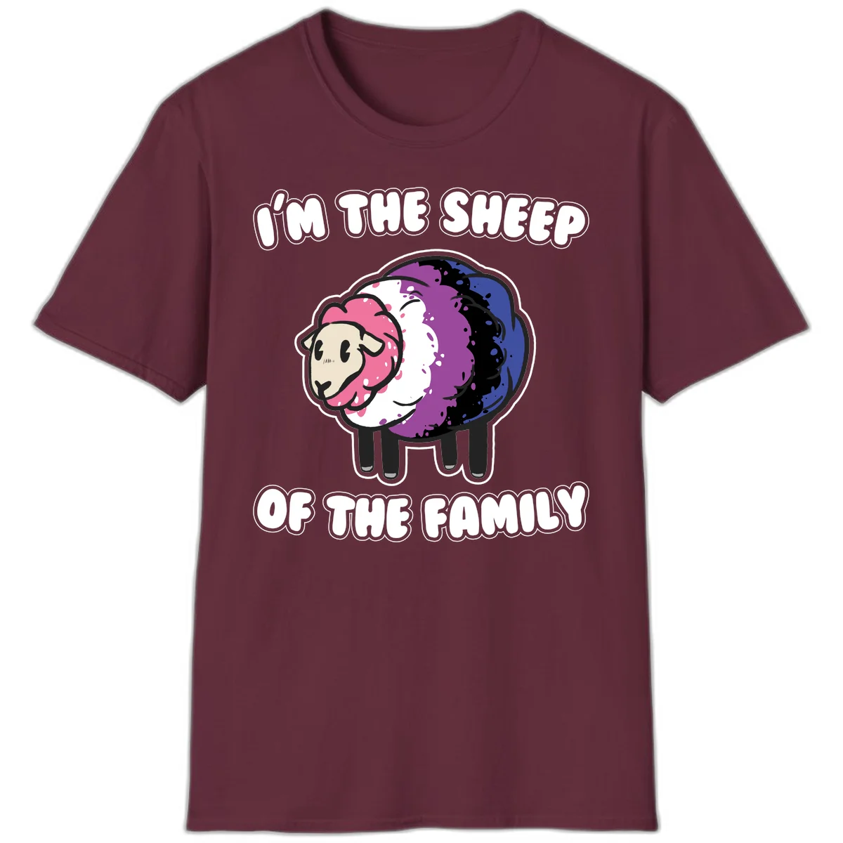 Colorful cartoon sheep with rainbow wool in pink, purple, blue, white and black, with text 'I'm the sheep of the family' celebrating pride and individuality in Maroon
