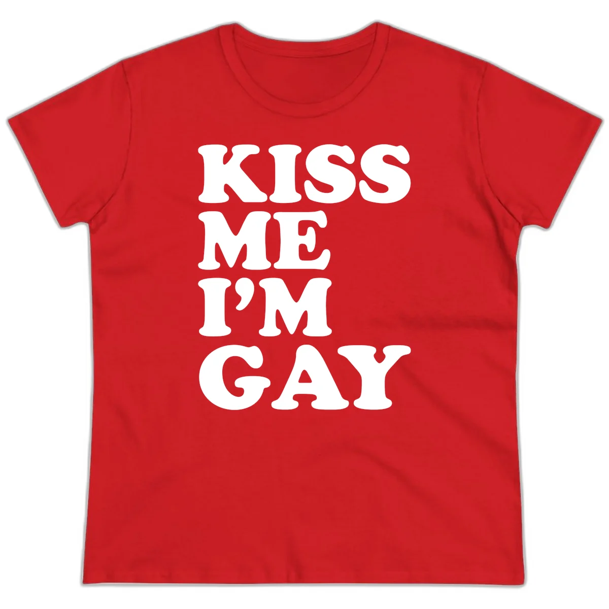 Bold white block letters spelling 'KISS ME I'M GAY' stacked vertically on gray background in Red
