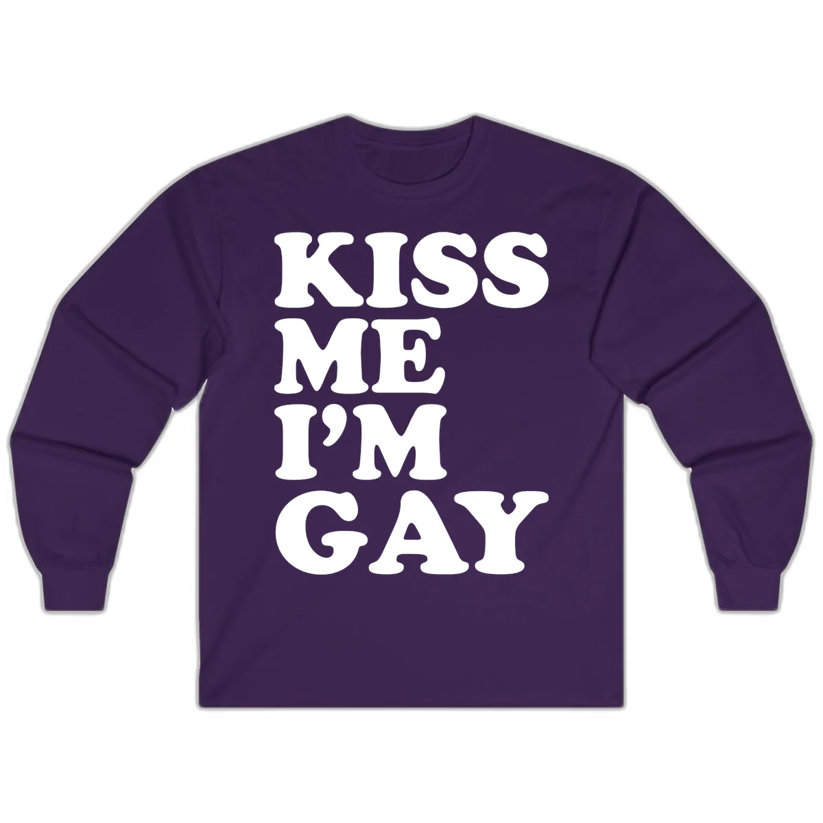 Bold white block letters spelling 'KISS ME I'M GAY' stacked vertically on gray background in Purple