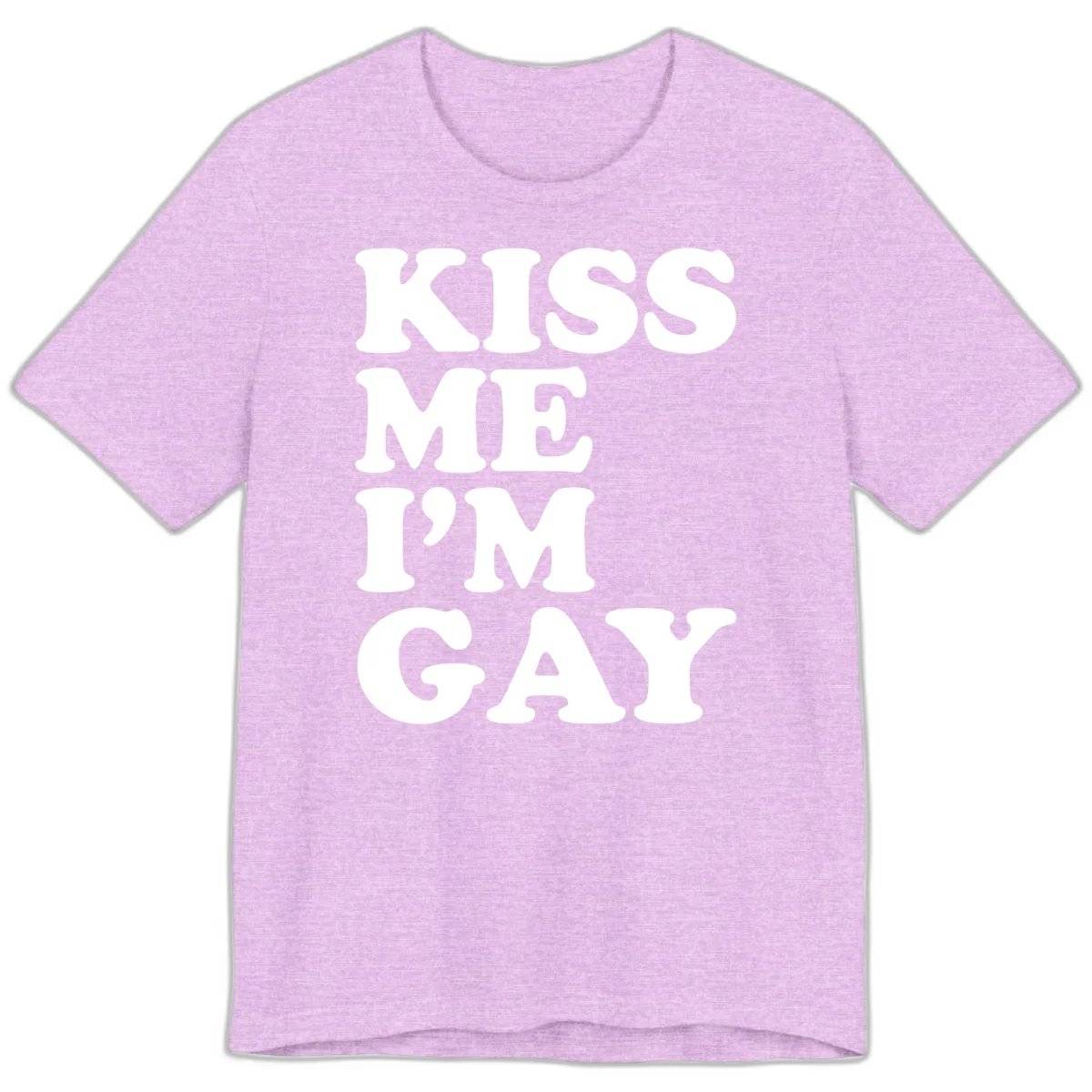 Bold white block letters spelling 'KISS ME I'M GAY' stacked vertically on gray background in Heather Prism Lilac
