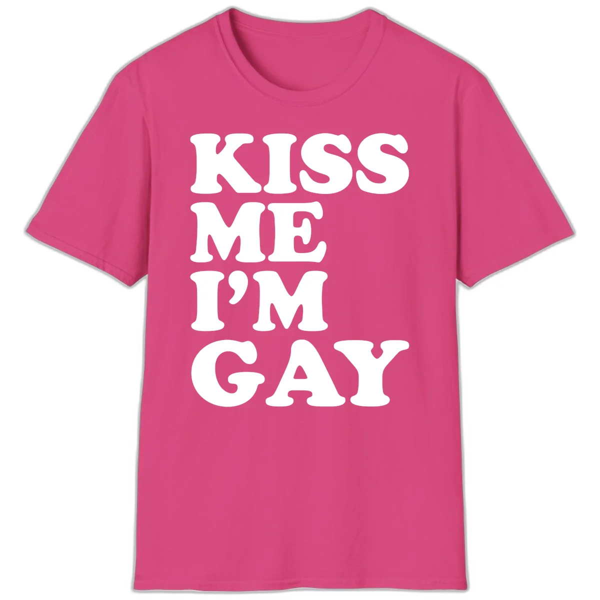 Bold white block letters spelling 'KISS ME I'M GAY' stacked vertically on gray background in Heliconia