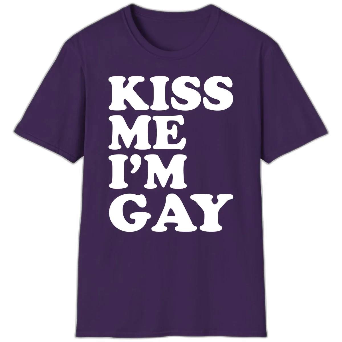 Bold white block letters spelling 'KISS ME I'M GAY' stacked vertically on gray background in Purple