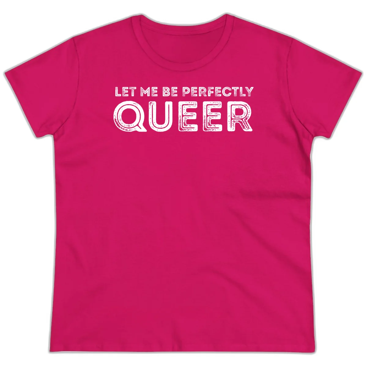 Distressed white typography spelling 'Let Me Be Perfectly Queer' on gray background with grunge texture throughout letters in Heliconia