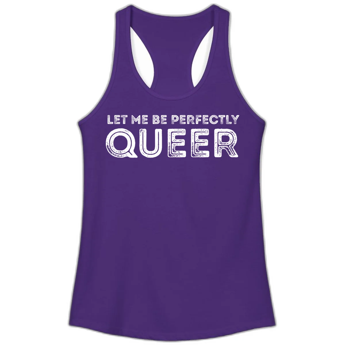 Distressed white typography spelling 'Let Me Be Perfectly Queer' on gray background with grunge texture throughout letters in Solid Purple Rush