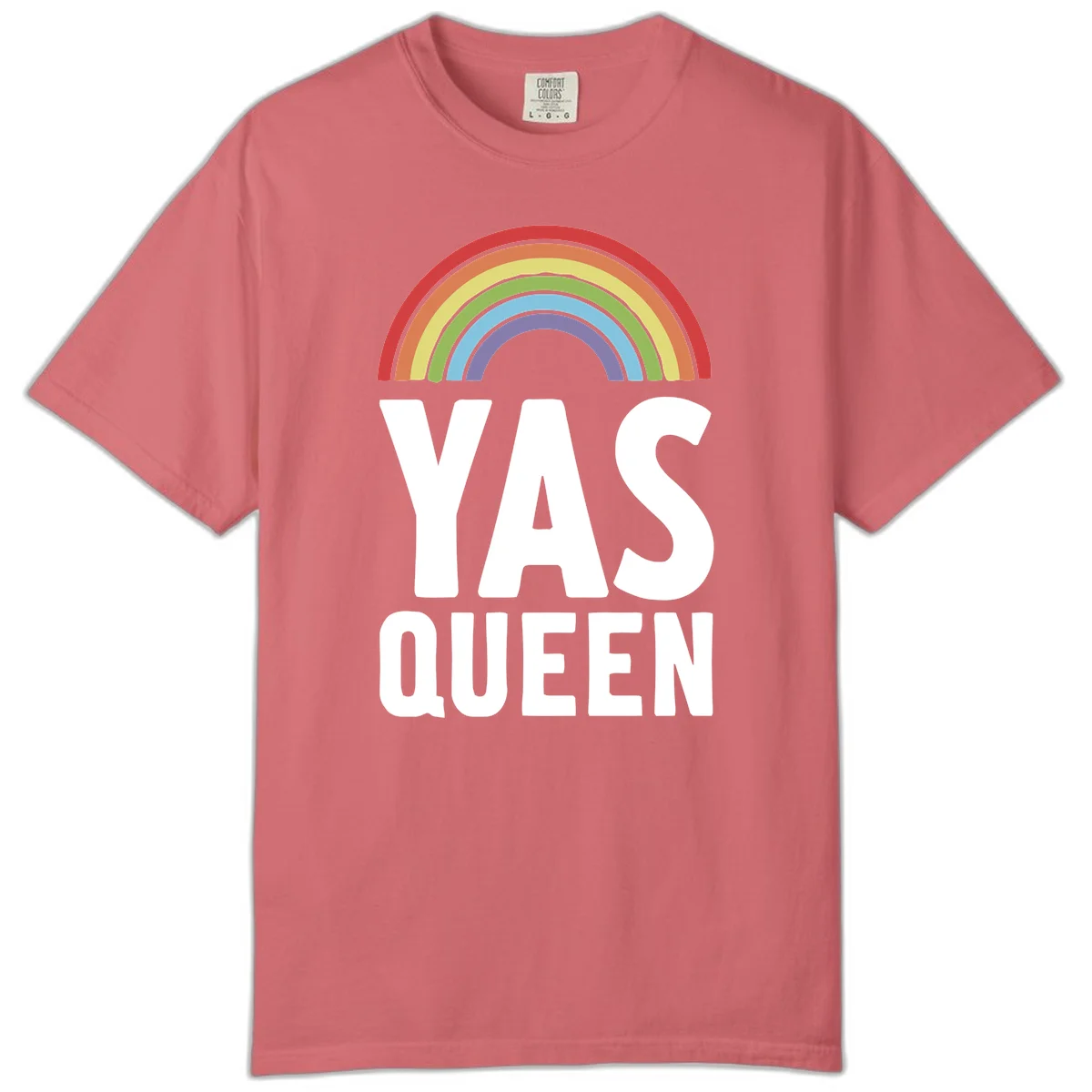 Yas queen pride rainbow design with colorful arc and bold white lettering on gray background in Watermelon