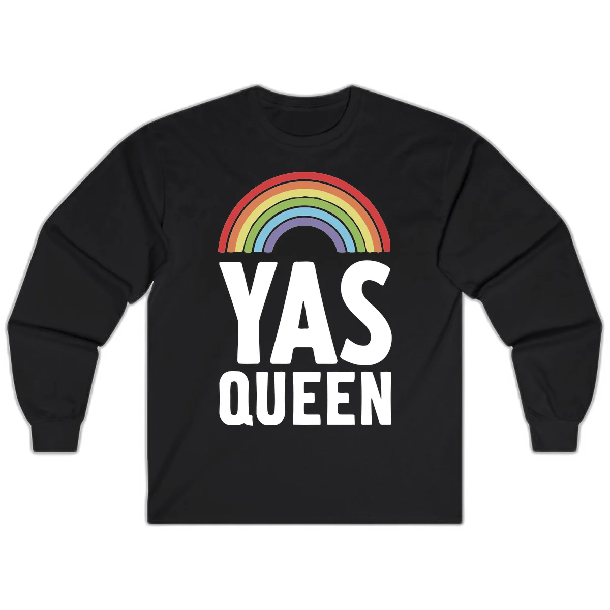 Yas queen pride rainbow design with colorful arc and bold white lettering on gray background in Black
