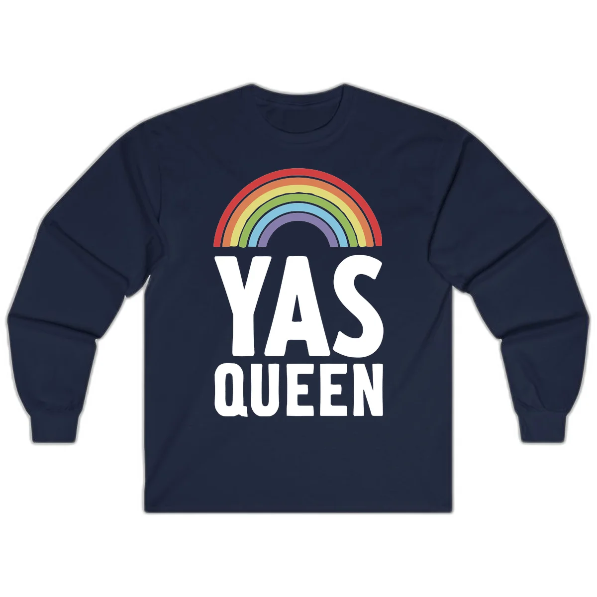 Yas queen pride rainbow design with colorful arc and bold white lettering on gray background in Navy