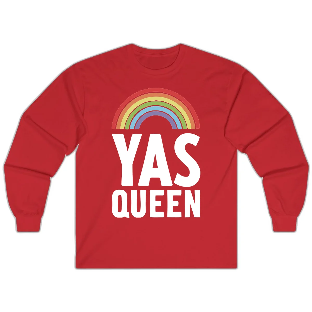 Yas queen pride rainbow design with colorful arc and bold white lettering on gray background in Red