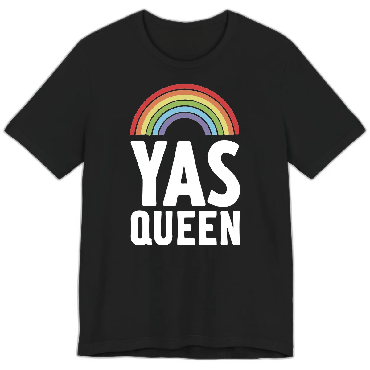 Yas queen pride rainbow design with colorful arc and bold white lettering on gray background in Black