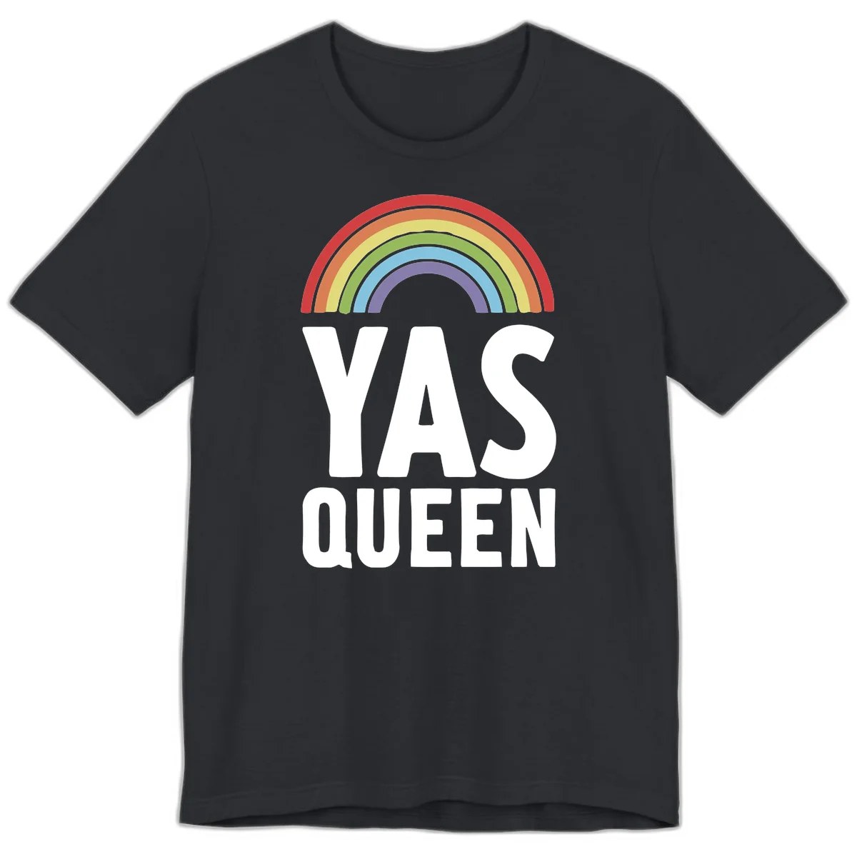 Yas queen pride rainbow design with colorful arc and bold white lettering on gray background in Vintage Black