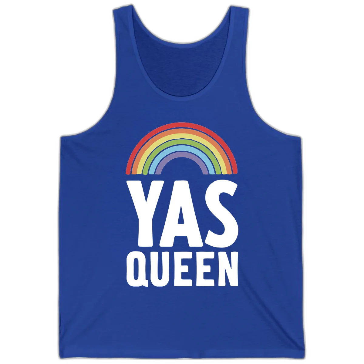 Yas queen pride rainbow design with colorful arc and bold white lettering on gray background in True Royal