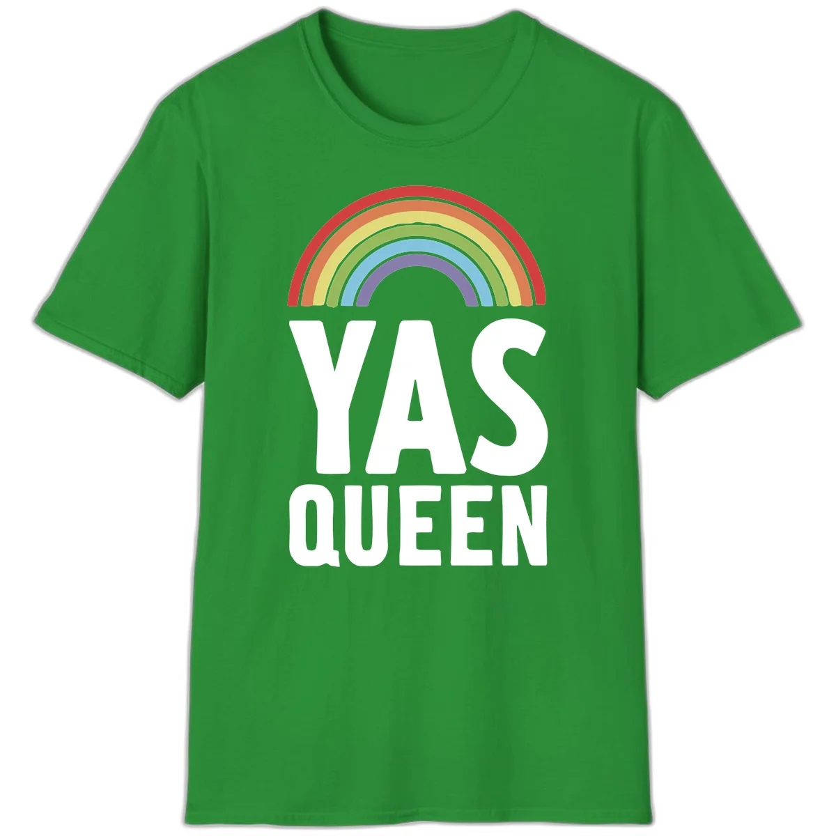 Yas queen pride rainbow design with colorful arc and bold white lettering on gray background in Irish Green
