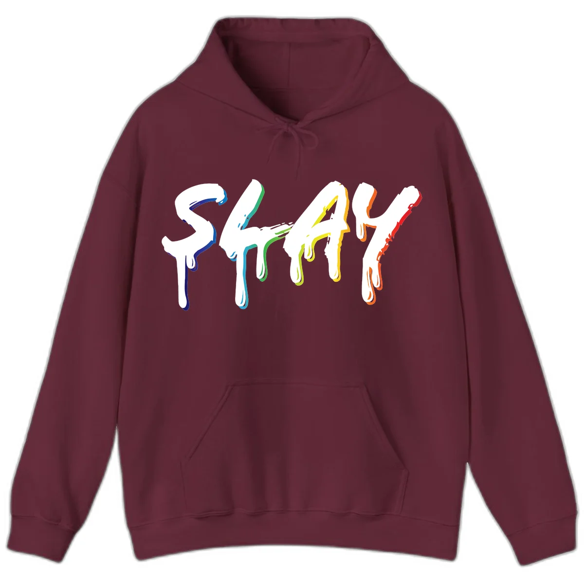 The word STAY in white letters with rainbow pride-colored paint drips flowing downward, featuring blue, teal, green, yellow, orange, and red colors on gray background in Maroon