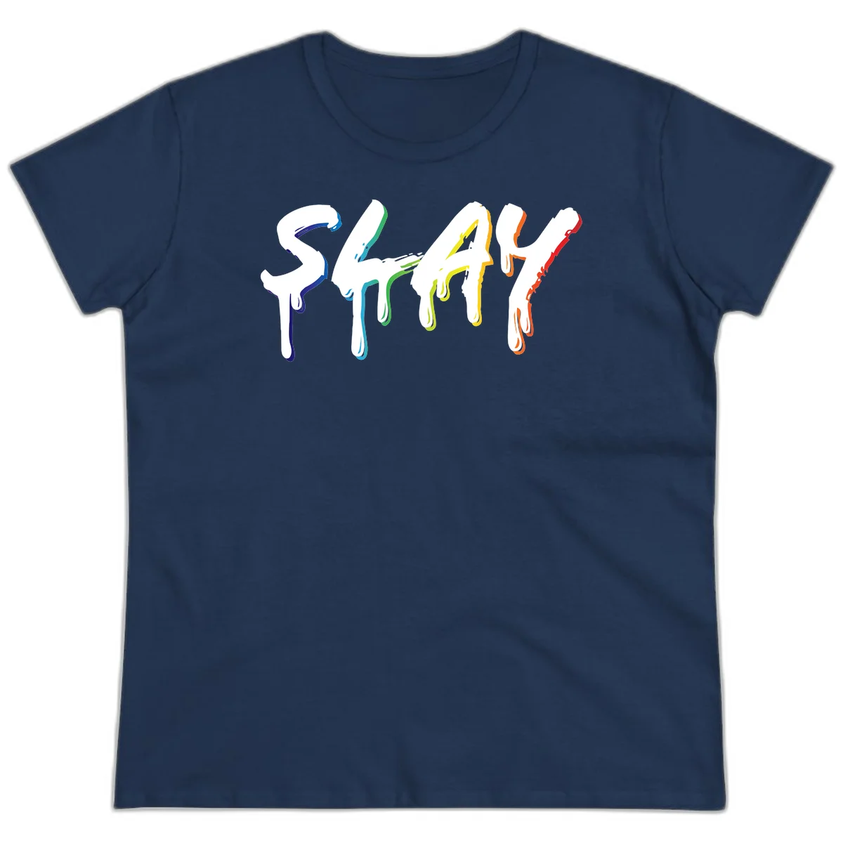 The word STAY in white letters with rainbow pride-colored paint drips flowing downward, featuring blue, teal, green, yellow, orange, and red colors on gray background in Navy