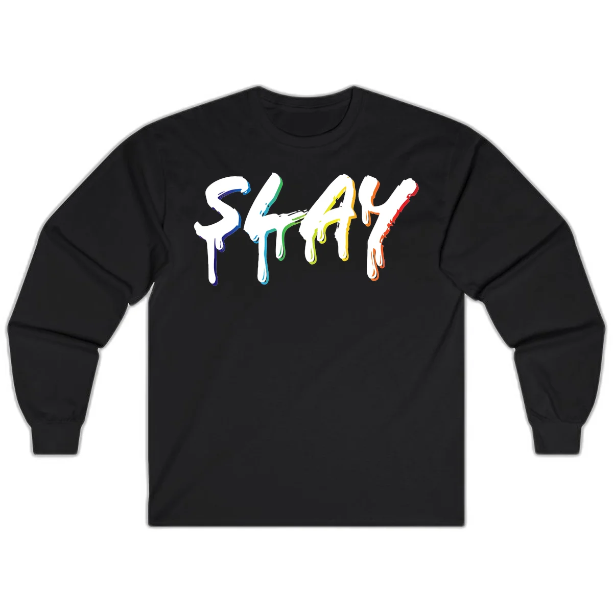 The word STAY in white letters with rainbow pride-colored paint drips flowing downward, featuring blue, teal, green, yellow, orange, and red colors on gray background in Black