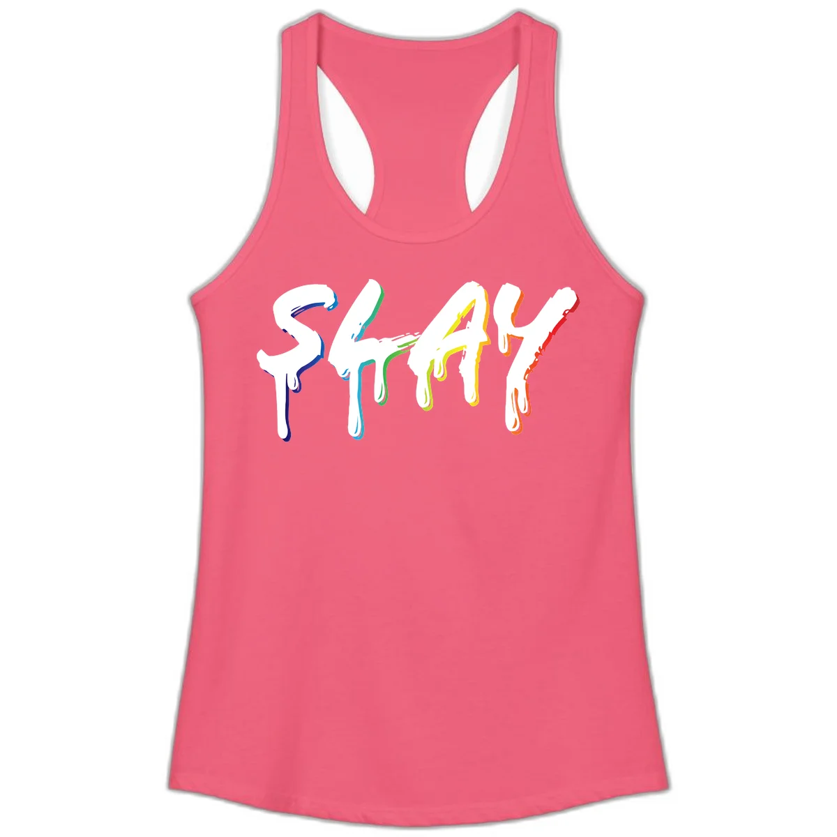 The word STAY in white letters with rainbow pride-colored paint drips flowing downward, featuring blue, teal, green, yellow, orange, and red colors on gray background in Hot Pink