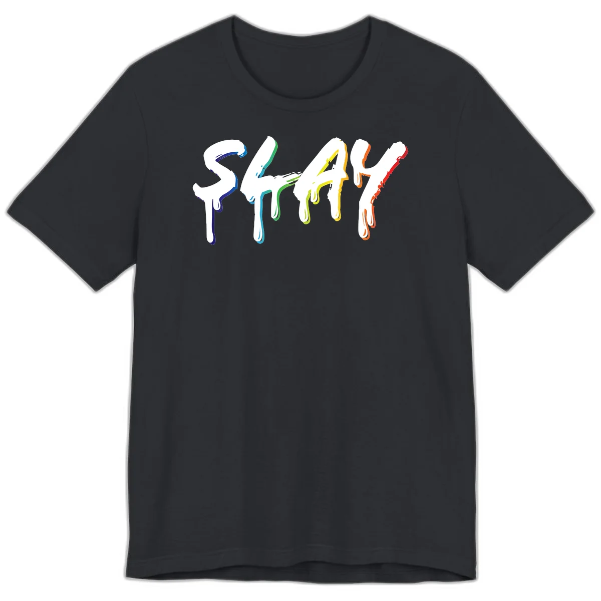 The word STAY in white letters with rainbow pride-colored paint drips flowing downward, featuring blue, teal, green, yellow, orange, and red colors on gray background in Vintage Black