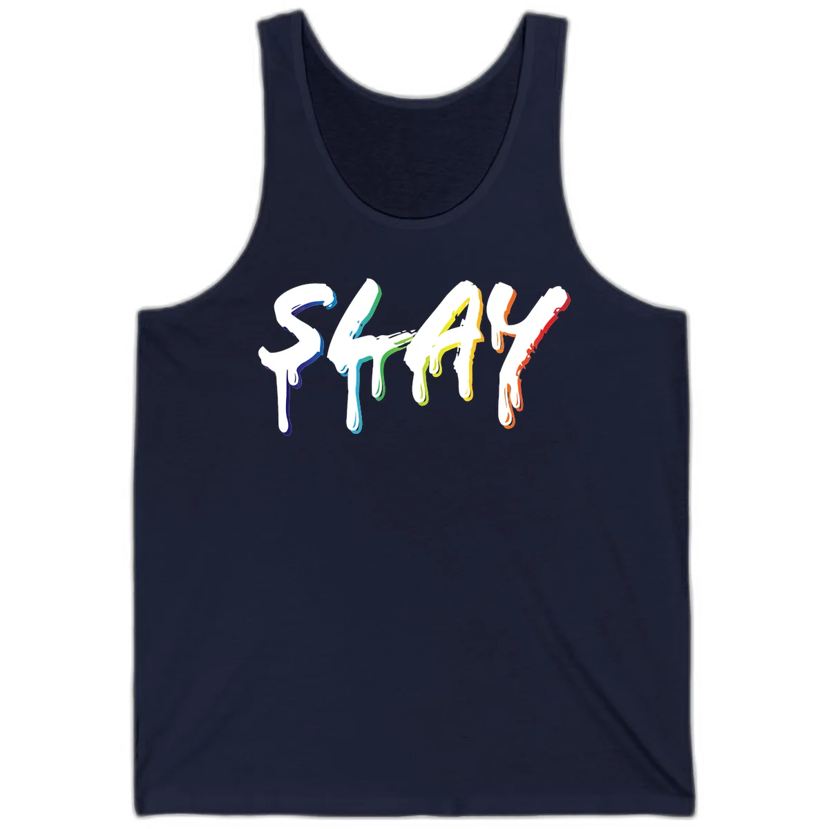 The word STAY in white letters with rainbow pride-colored paint drips flowing downward, featuring blue, teal, green, yellow, orange, and red colors on gray background in Navy
