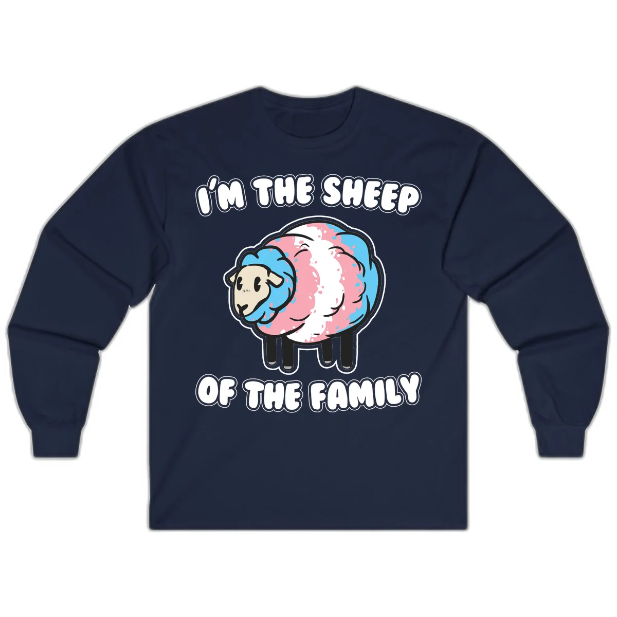 Cartoon sheep with blue and pink wool and text reading 'I'm The Sheep Of The Family' in Navy