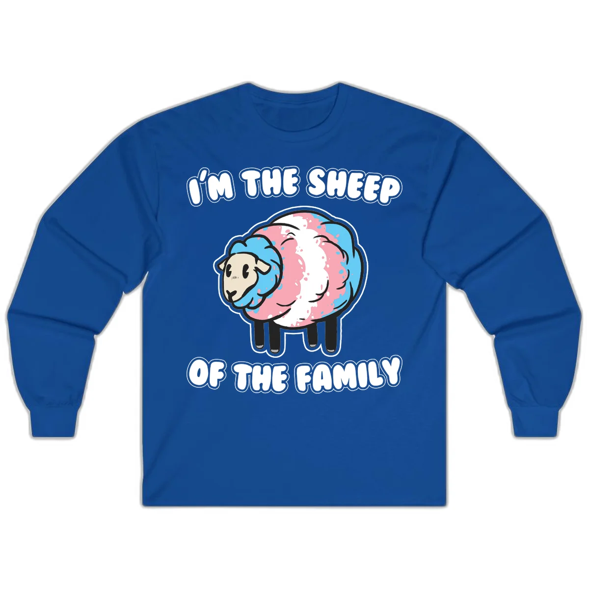 Cartoon sheep with blue and pink wool and text reading 'I'm The Sheep Of The Family' in Royal