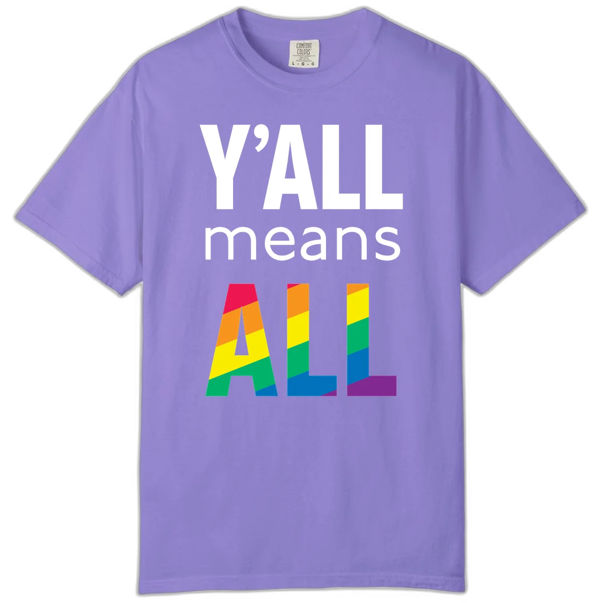 Y'all Means All Pride design with rainbow gradient striped letters spelling ALL in pride flag colors in Violet