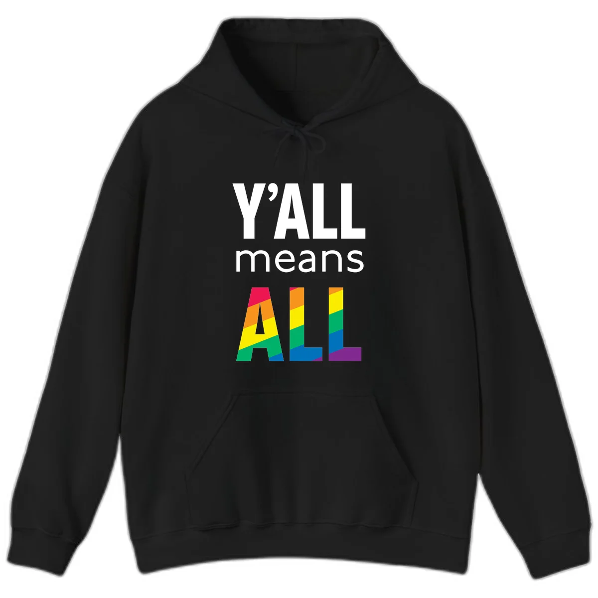 Y'all Means All Pride design with rainbow gradient striped letters spelling ALL in pride flag colors in Black