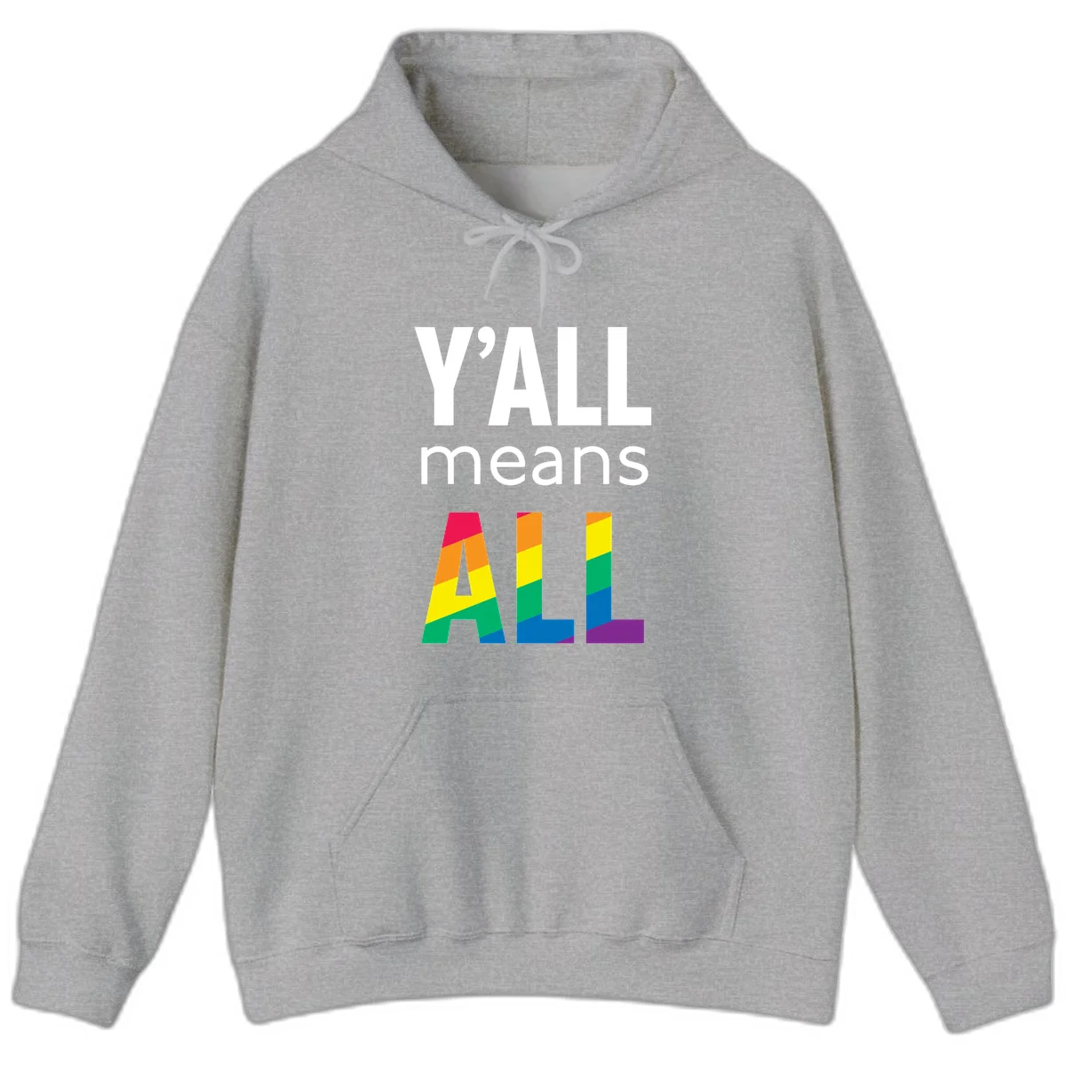 Y'all Means All Pride design with rainbow gradient striped letters spelling ALL in pride flag colors in Sport Grey