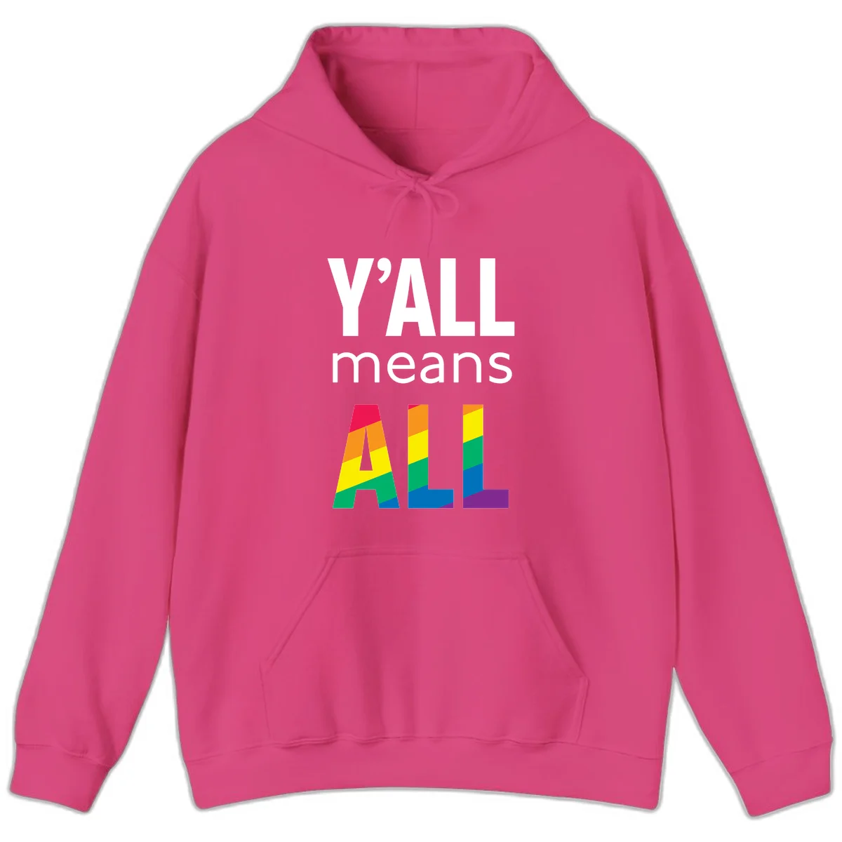 Y'all Means All Pride design with rainbow gradient striped letters spelling ALL in pride flag colors in Heliconia