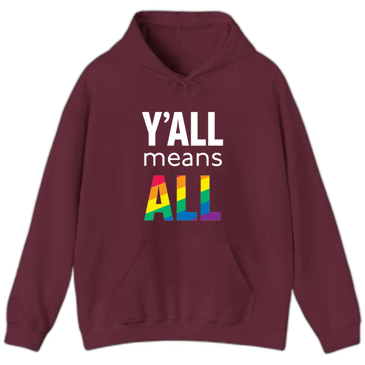 Y'all Means All Pride design with rainbow gradient striped letters spelling ALL in pride flag colors in Maroon