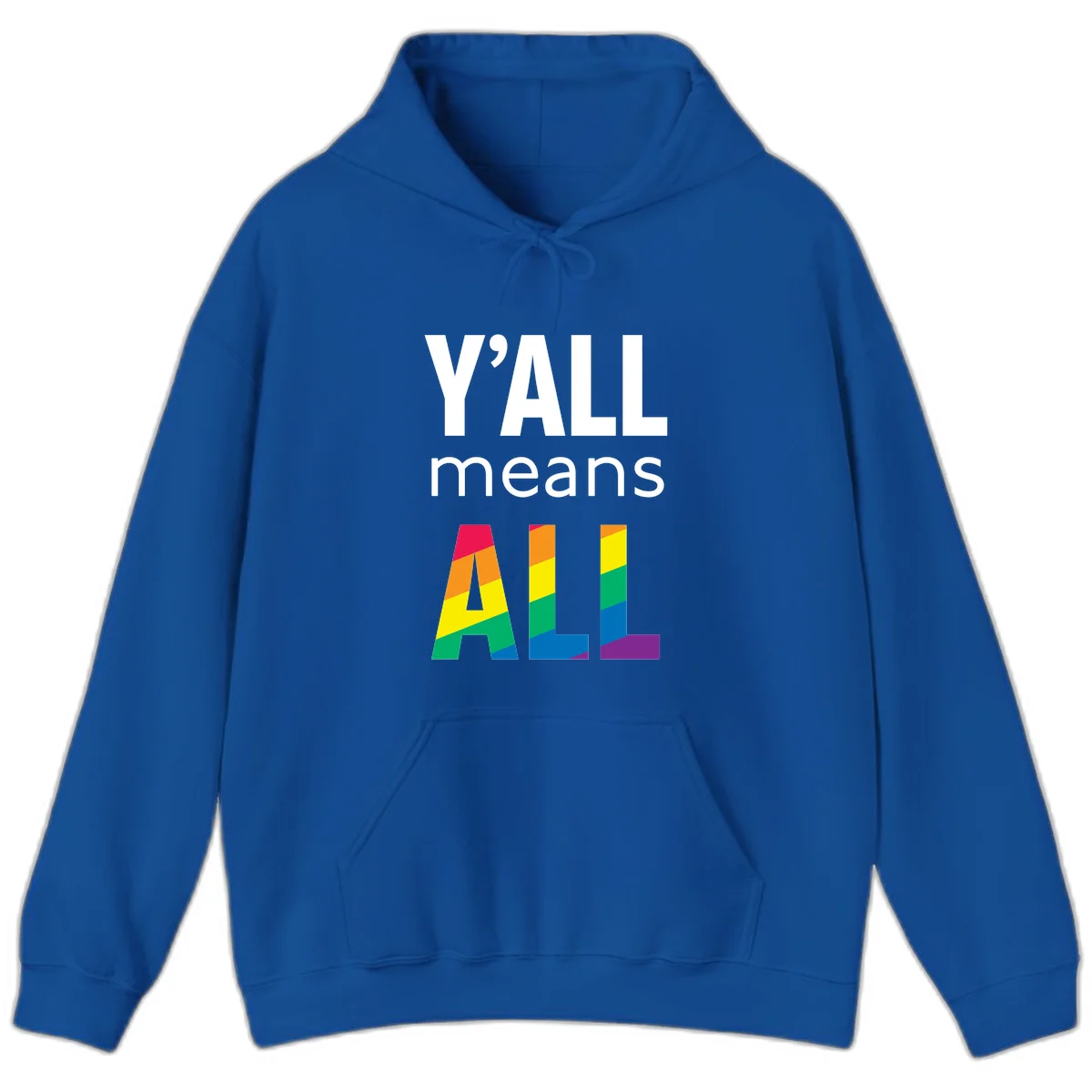 Y'all Means All Pride design with rainbow gradient striped letters spelling ALL in pride flag colors in Royal