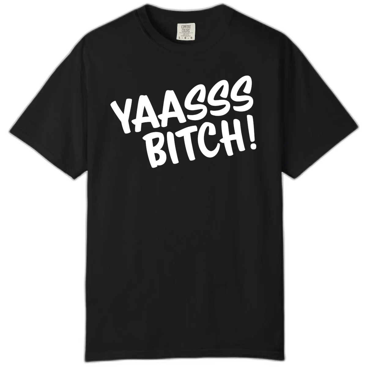 White bold text reading 'YA455 BITCH!' with exclamation mark on gray background, ya455 bitch attitude design in Black
