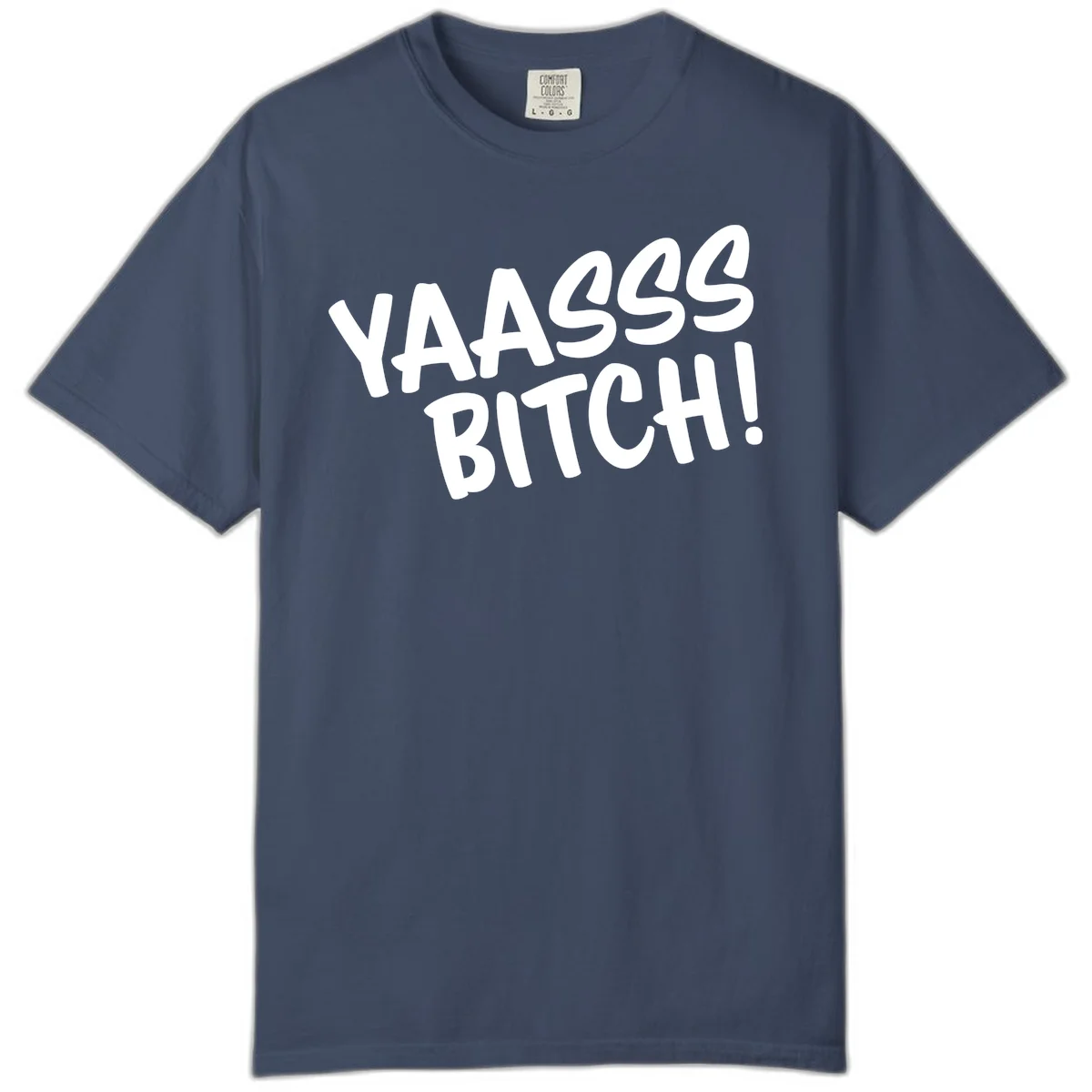 White bold text reading 'YA455 BITCH!' with exclamation mark on gray background, ya455 bitch attitude design in Midnight