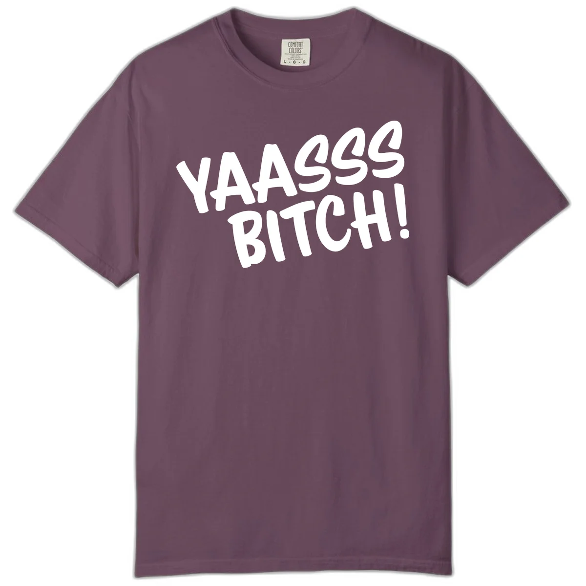 White bold text reading 'YA455 BITCH!' with exclamation mark on gray background, ya455 bitch attitude design in Berry