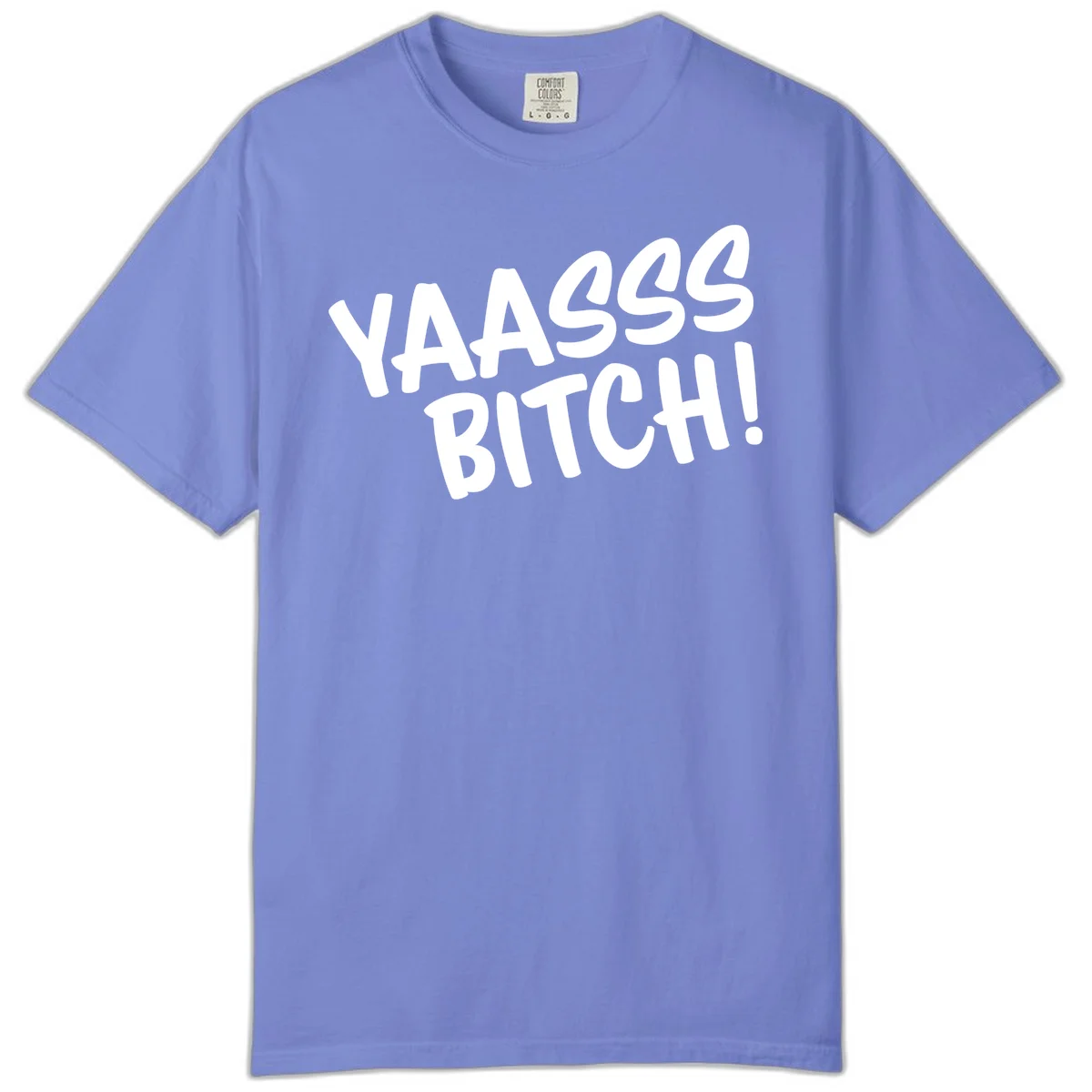 White bold text reading 'YA455 BITCH!' with exclamation mark on gray background, ya455 bitch attitude design in Flo Blue
