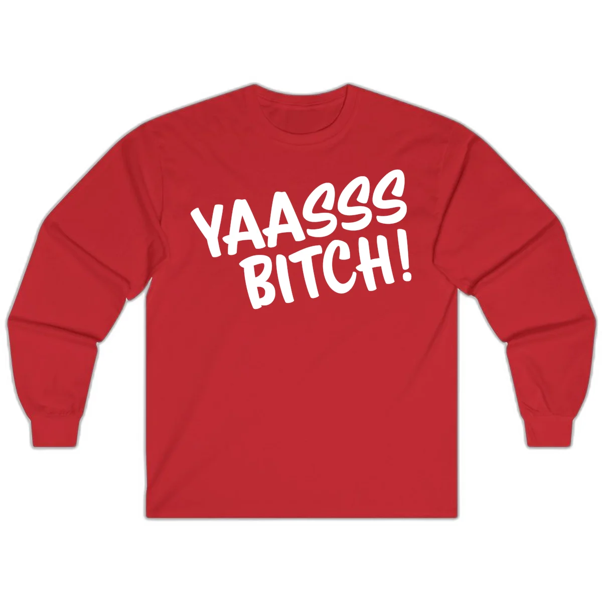 White bold text reading 'YA455 BITCH!' with exclamation mark on gray background, ya455 bitch attitude design in Red
