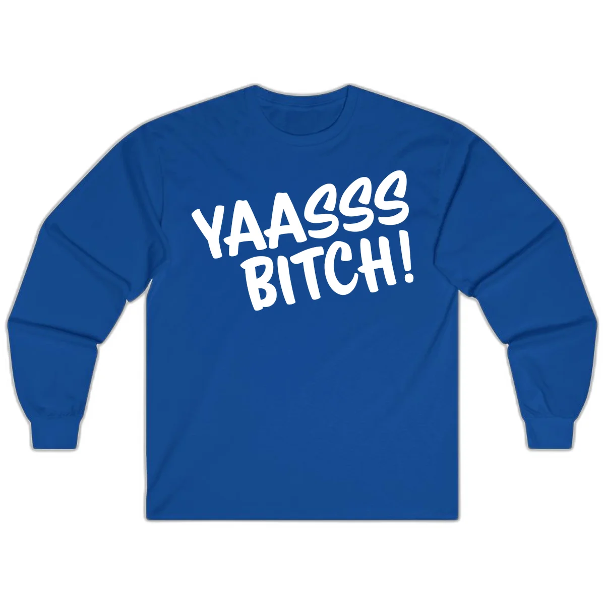 White bold text reading 'YA455 BITCH!' with exclamation mark on gray background, ya455 bitch attitude design in Royal