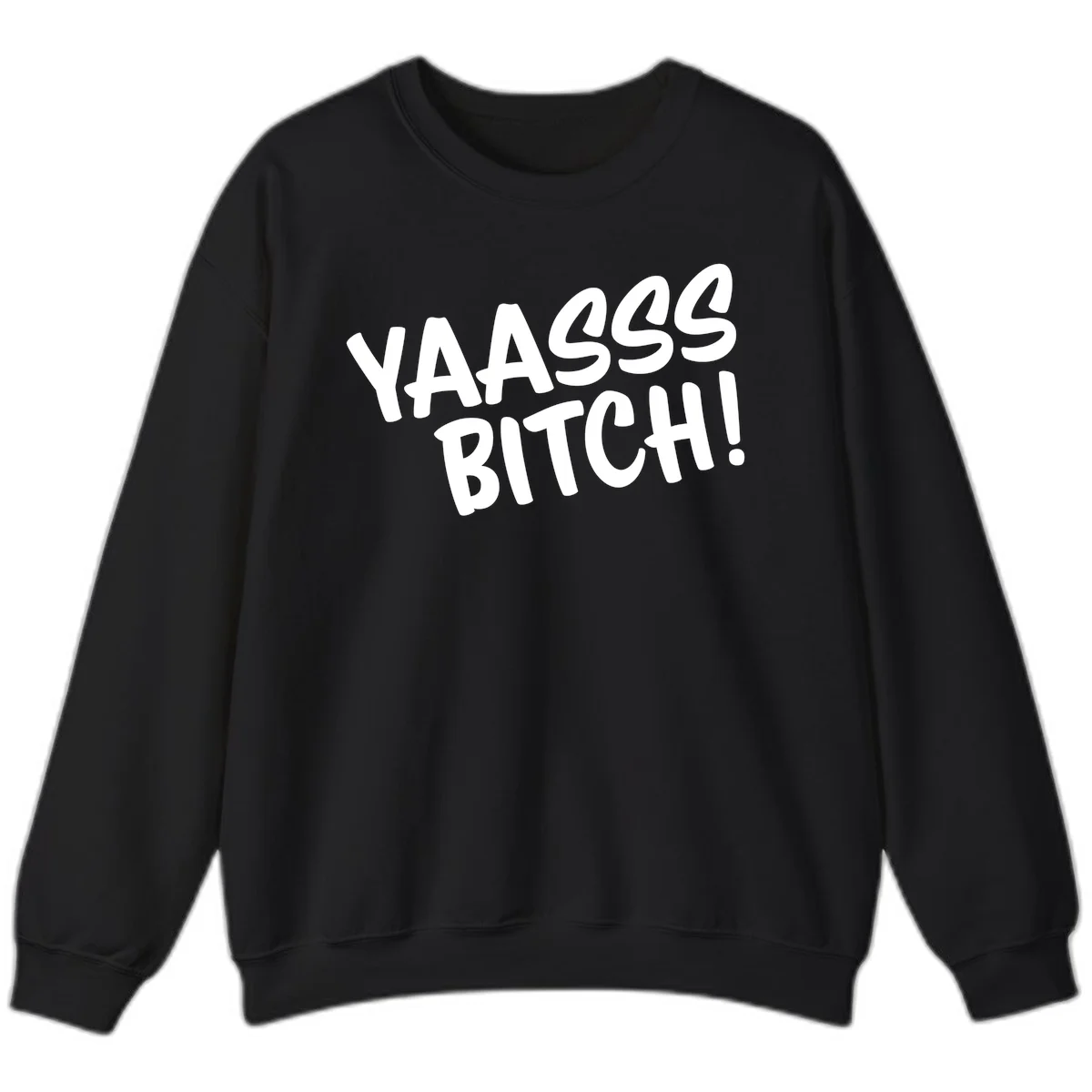 White bold text reading 'YA455 BITCH!' with exclamation mark on gray background, ya455 bitch attitude design in Black