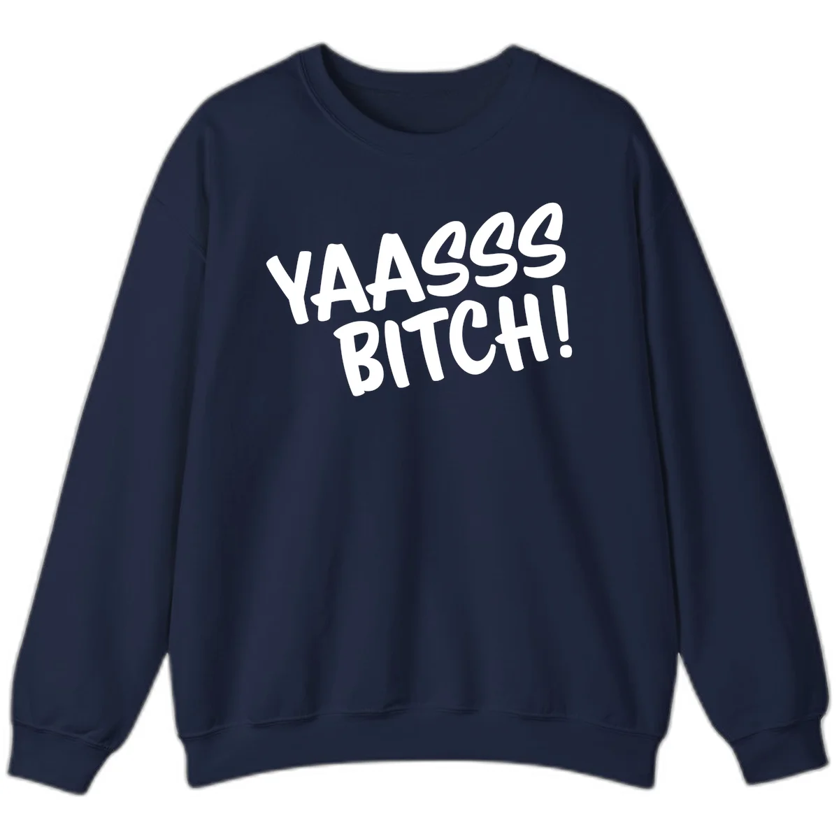 White bold text reading 'YA455 BITCH!' with exclamation mark on gray background, ya455 bitch attitude design in Navy
